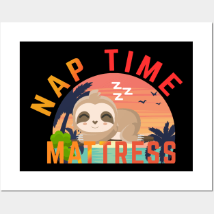 Nap time mattress sloth shirt Posters and Art